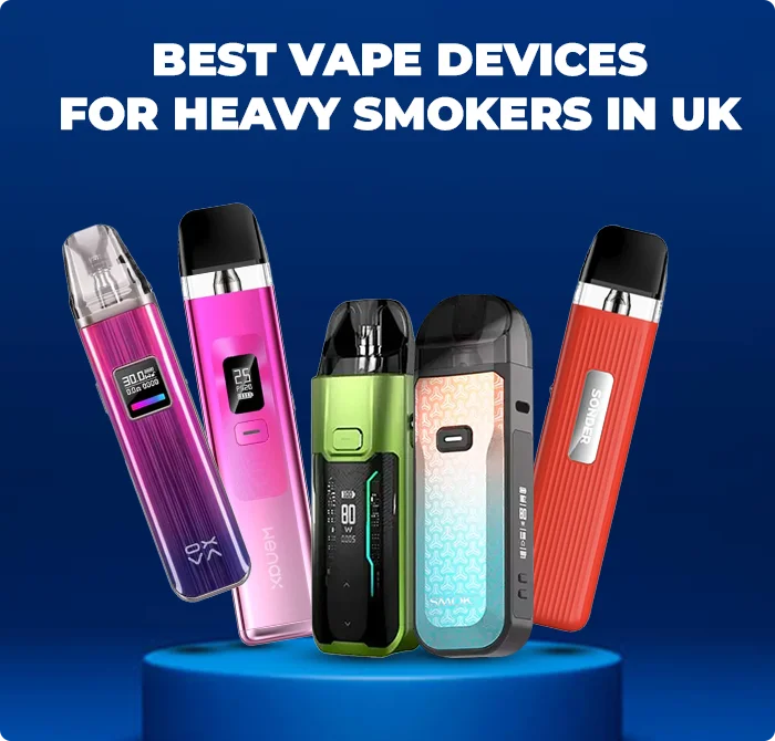 Best vape for heavy smoker_f8de6882 25b9 45e7 922d e59181a29b26